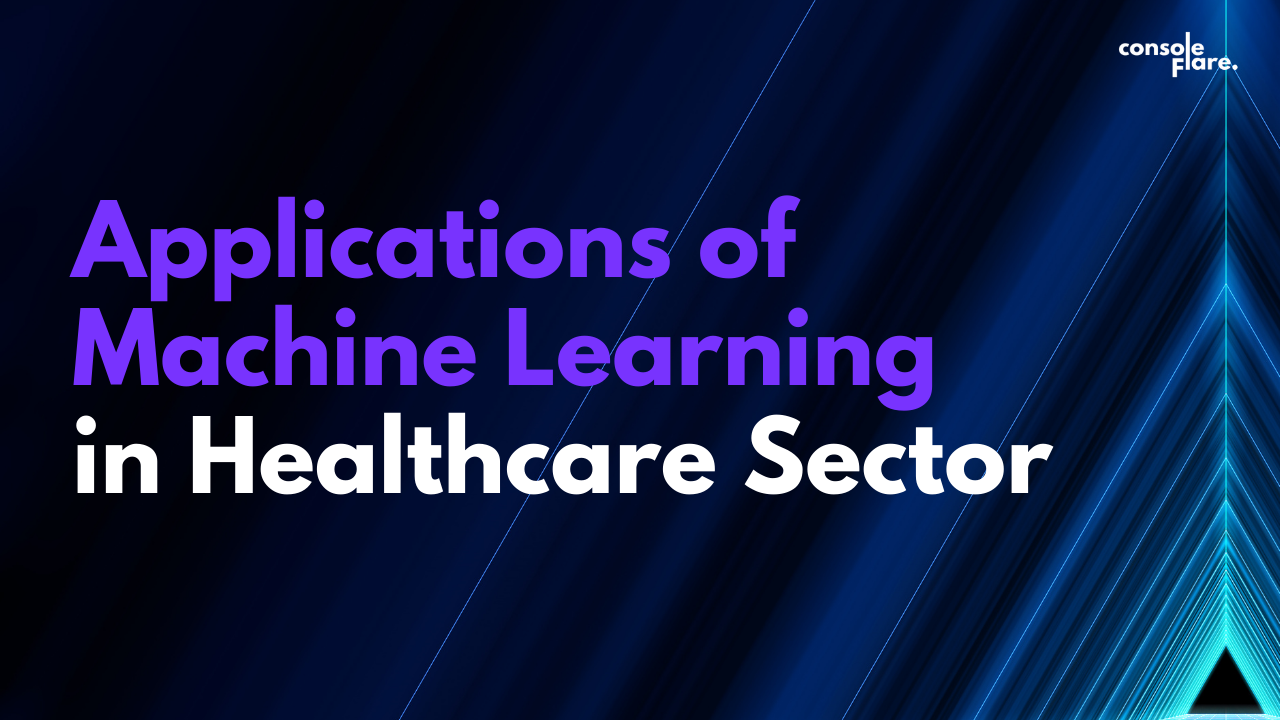 Applications of Machine Learning in Healthcare Sector