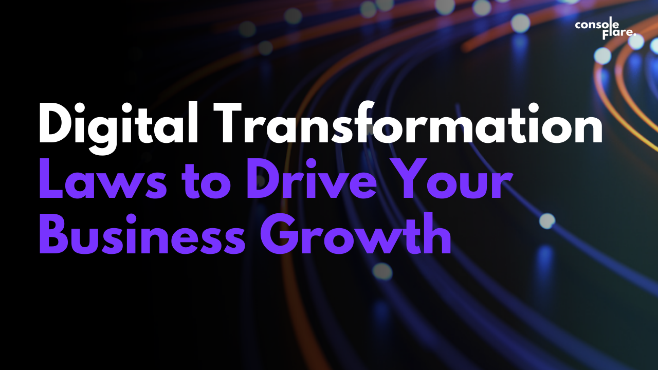 Digital Transformation Laws to Drive Your Business Growth