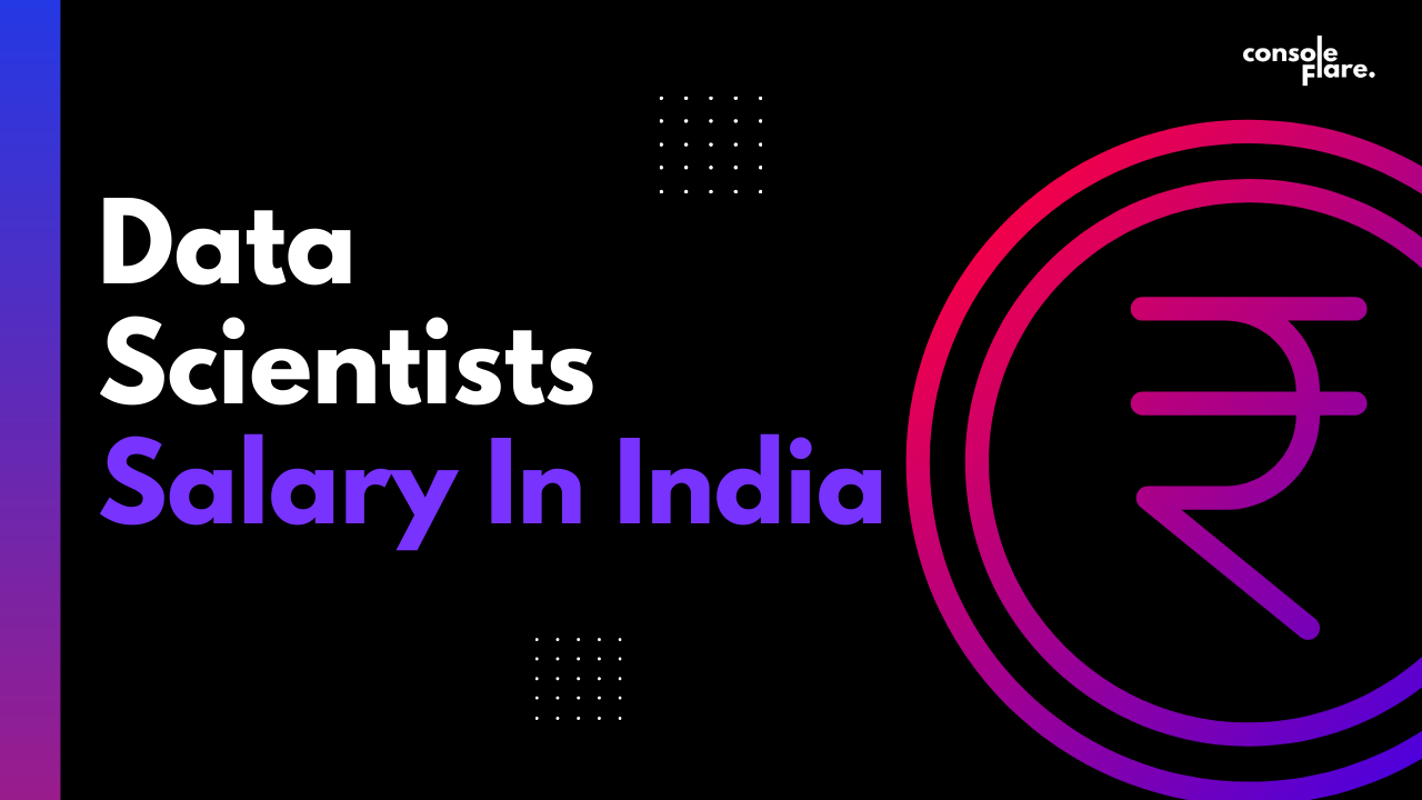 Data Scientists Salary In India