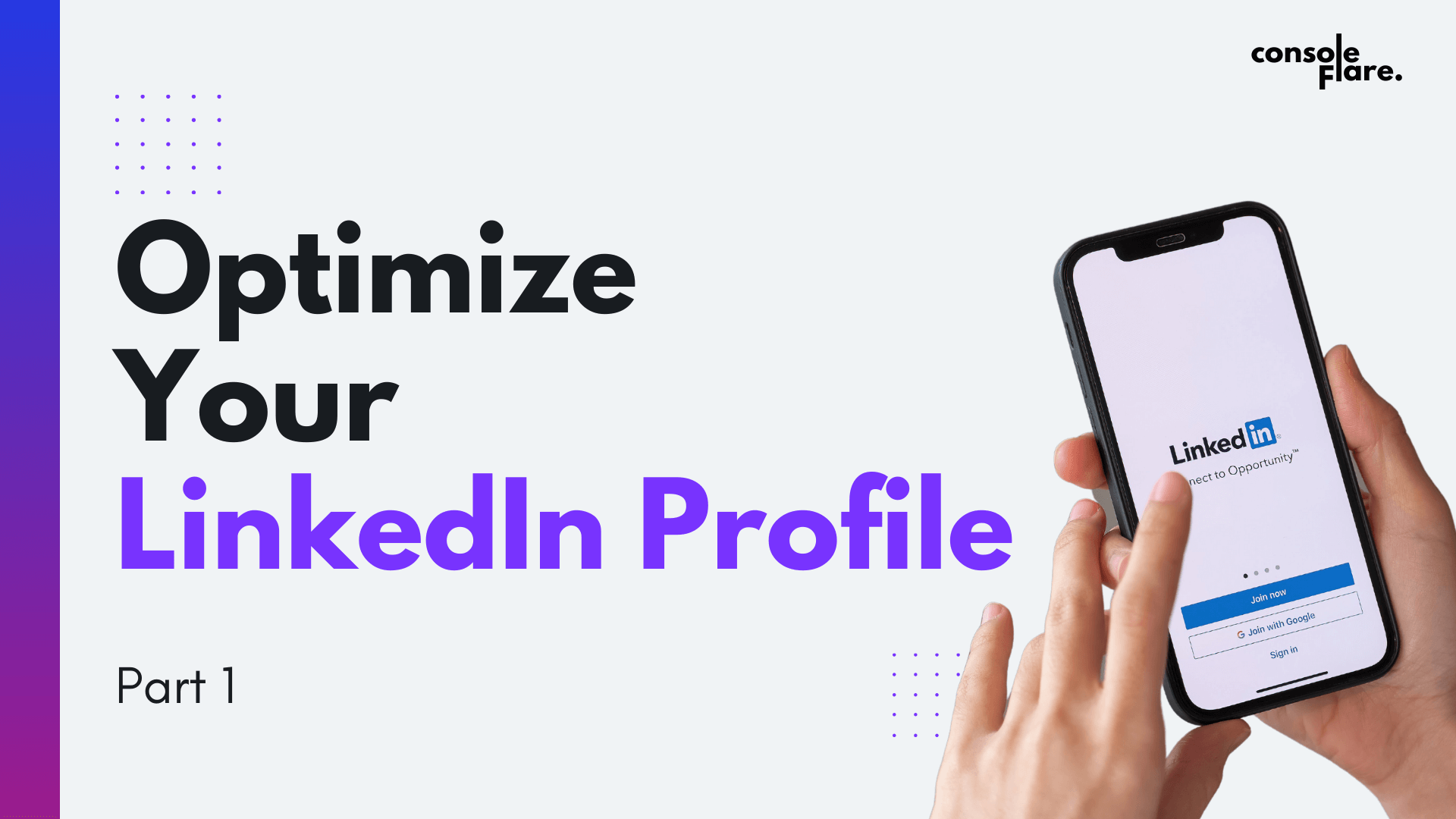 How to Optimize Your LinkedIn Profile For a Better Career Growth – Part 1