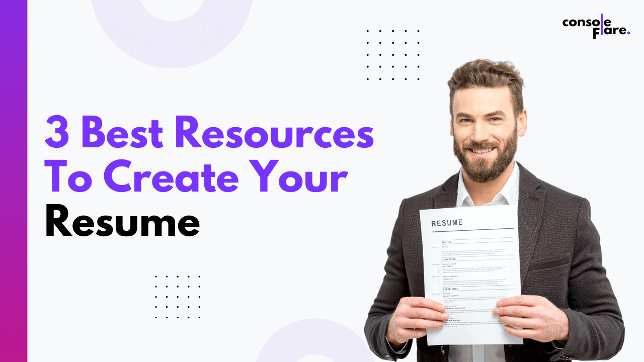 3 Best Free Resources To Create Your Resume