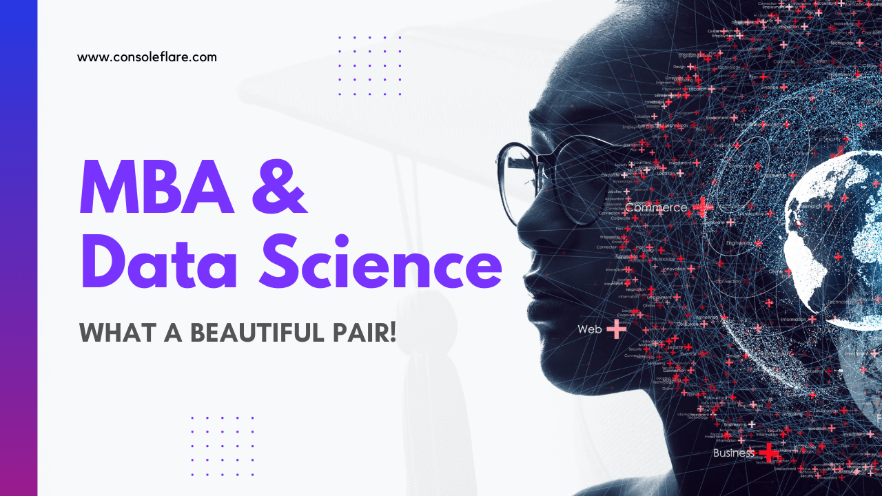 MBA & Data Science – What a Beautiful Pair!