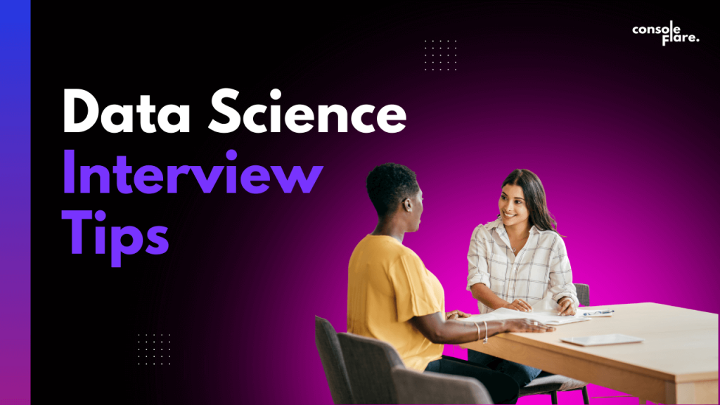 3 Data Science Interview Tips