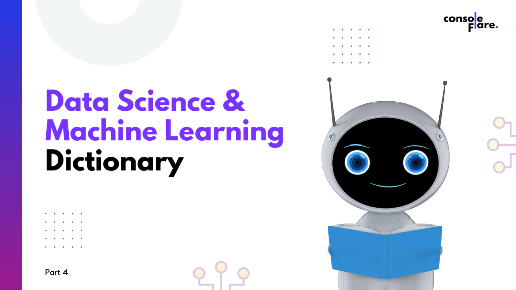 Data Science & ML Dictionary