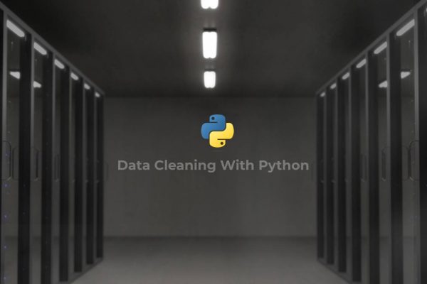 Data Cleaning With Python – Complete Guide