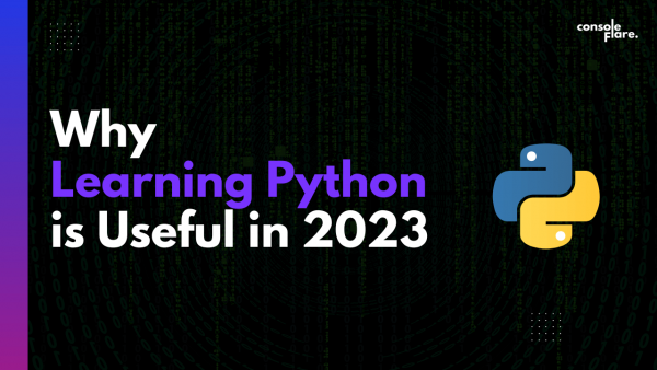 Why Learning Python is Useful in 2023