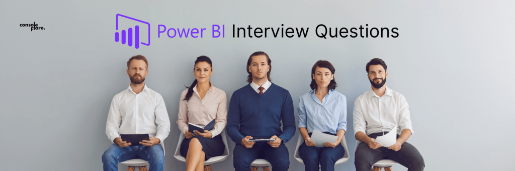 Power BI Interview Questions