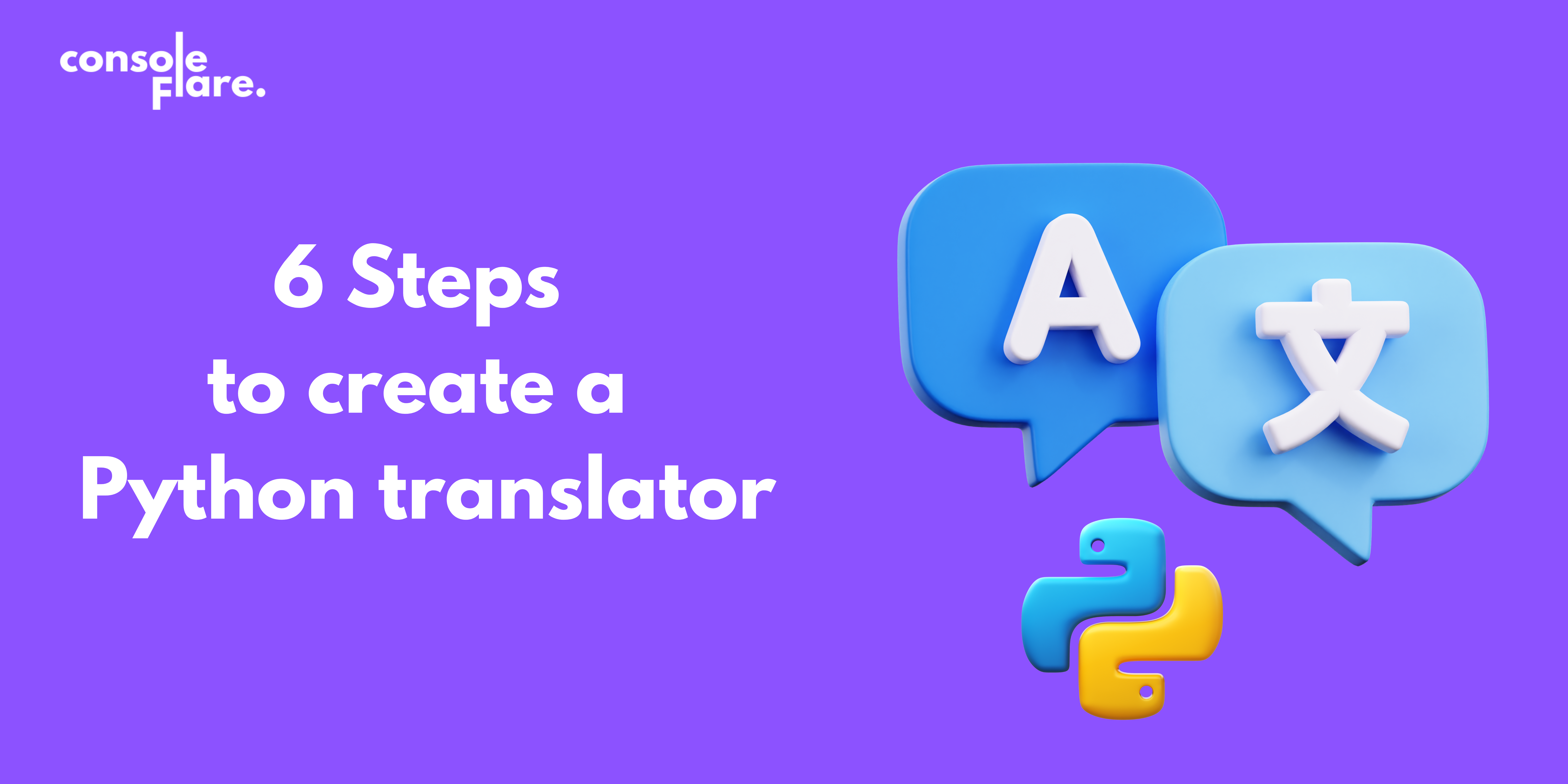 6 Steps to Create a Python Translator