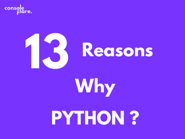 13 reasons why Python can be your ultimate guide to the IT world?