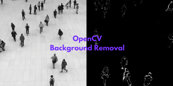 OpenCV: 3 Stepped Simple Project for Background Removal