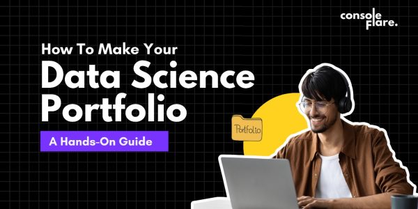 How to Make Your Data Science Portfolio – A Hands-on Guide