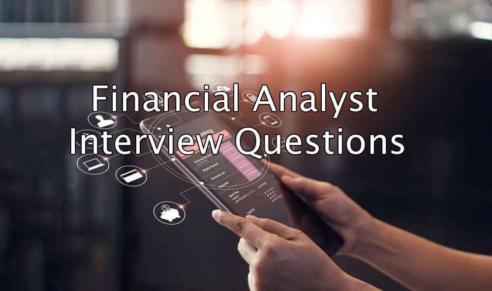 Financial Analyst Interview Questions and Answers for 2025