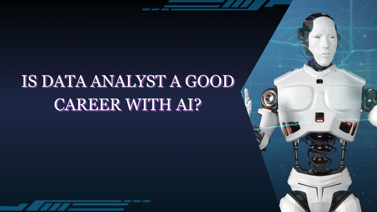 Is Data Analysis Still a Viable Career Option in the Age of AI?
