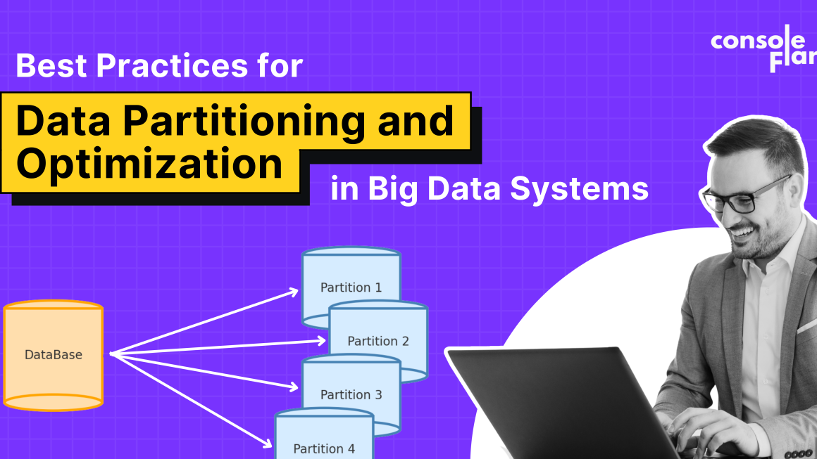 Best Practices for Data Partitioning and Optimization in Big Data Systems