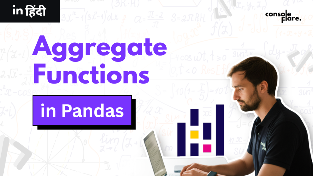Aggregate Functions in Pandas: Beginner’s Guide with Examples