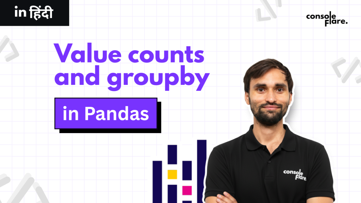 value_counts and groupby in Pandas explained with simple data analysis examples