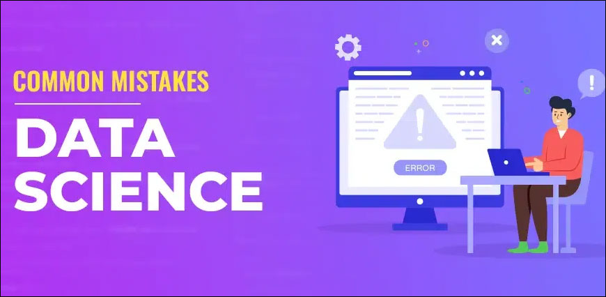 Top 7 Mistakes to Avoid When Joining a Data Science Course