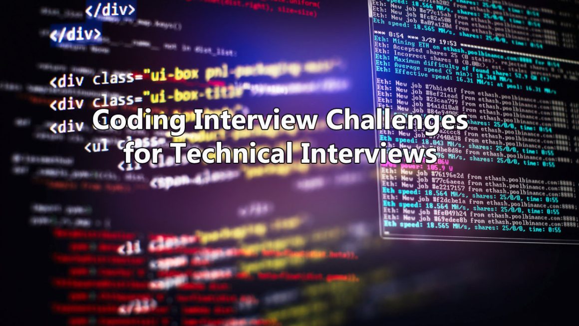 Coding Interview Challenges for Technical Interviews