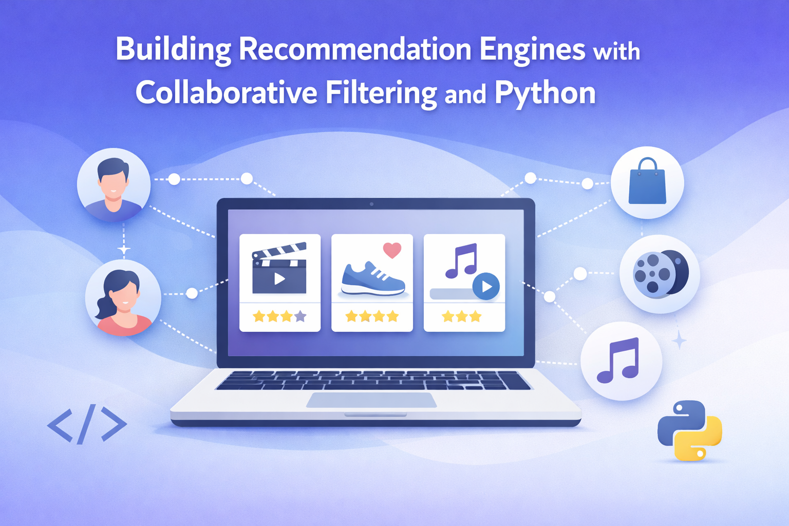 Building Recommendation Engines with Collaborative Filtering and Python
